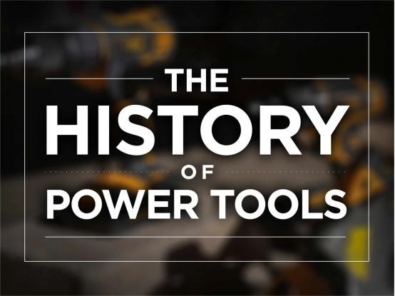 Power tools history